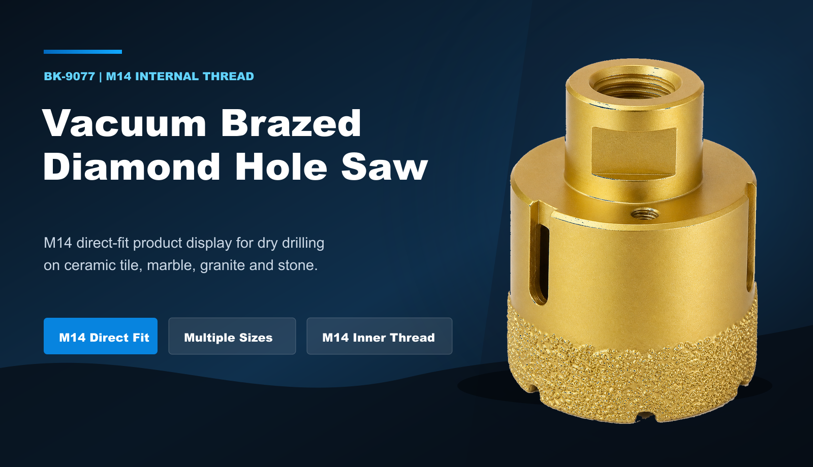 BK-9077 M14 internal-thread vacuum-brazed diamond hole saw
